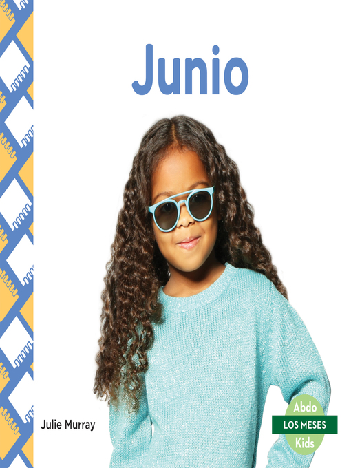 Title details for Junio (June) by Julie Murray - Available